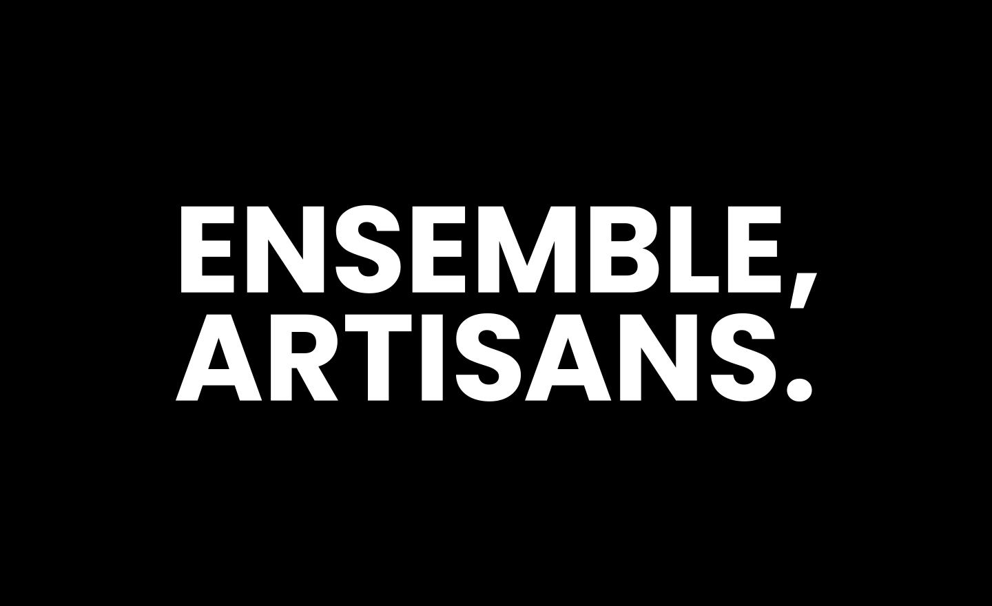 W3 -Présentation de la websérie ENSEMBLE ARTISAN