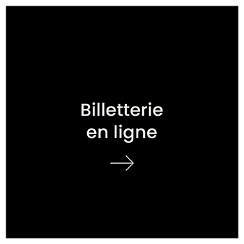 Accéder à la billetterie en ligne 